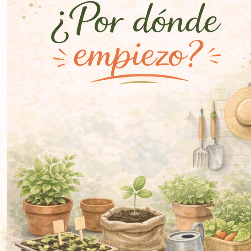 por donde empiezo el huerto